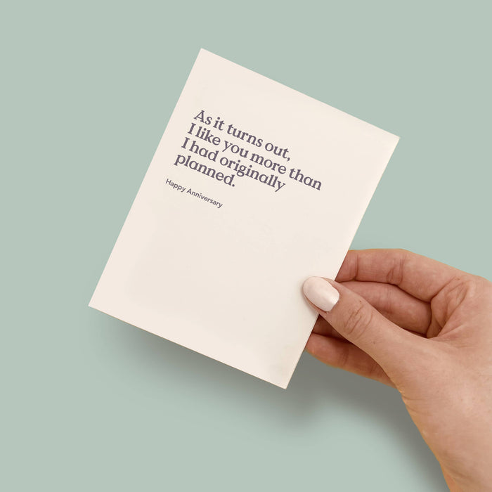 As It Turns Out Anniversary Card