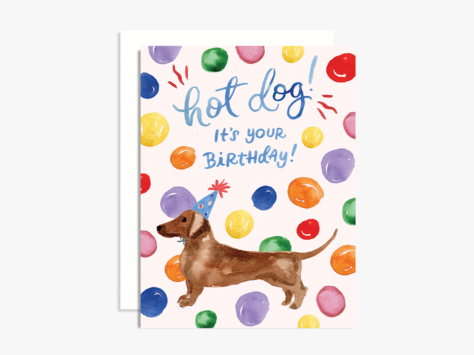 Hot Dog It's Your Birthday Card