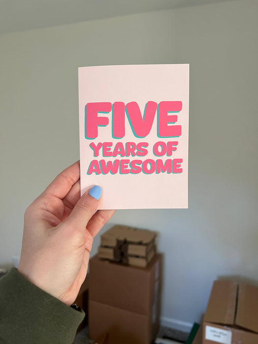 Five Years Of Awesome Card