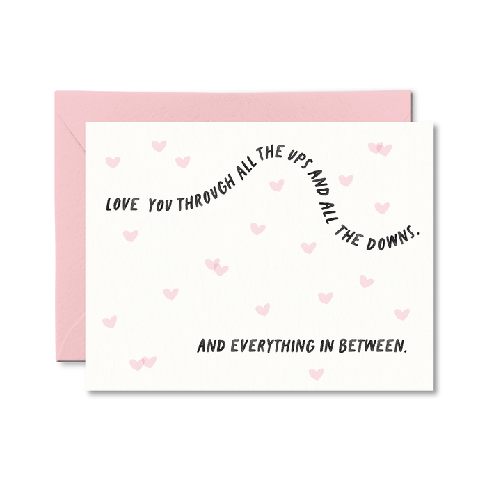 Love You Through Ups and Downs Card