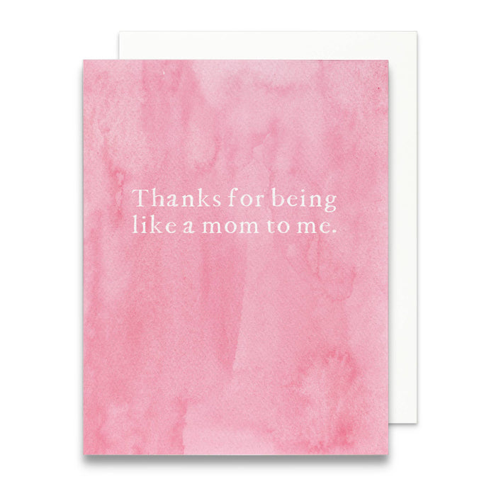 Thanks for Being Like a Mom Card