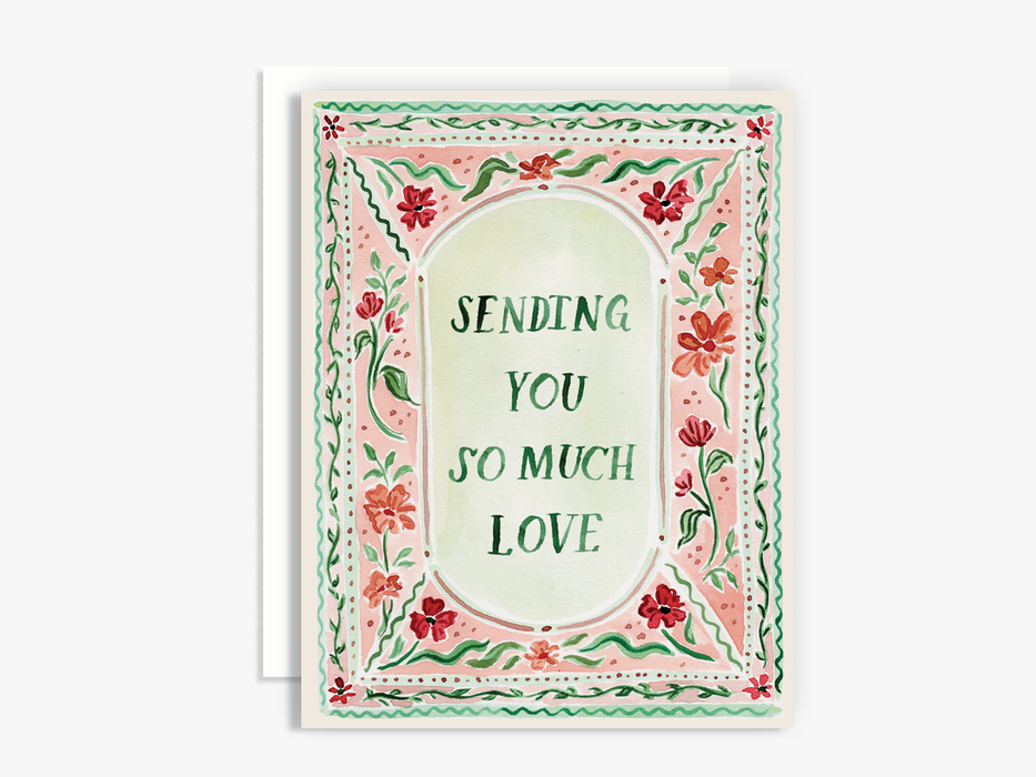 Sending You So Much Love Card