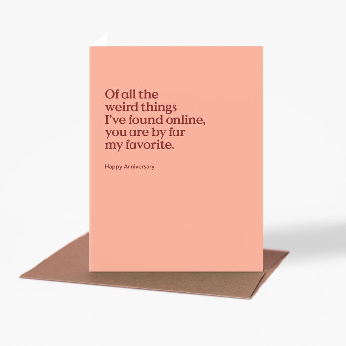 Of All the Weird Things Card