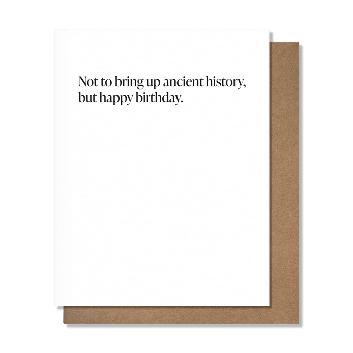 Ancient History Birthday Card