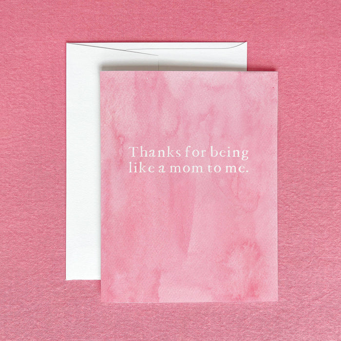 Thanks for Being Like a Mom Card