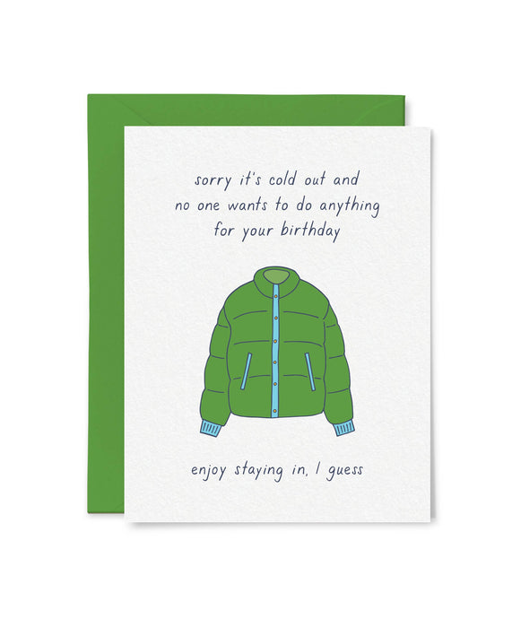 Enjoy Staying in for Your Birthday Card