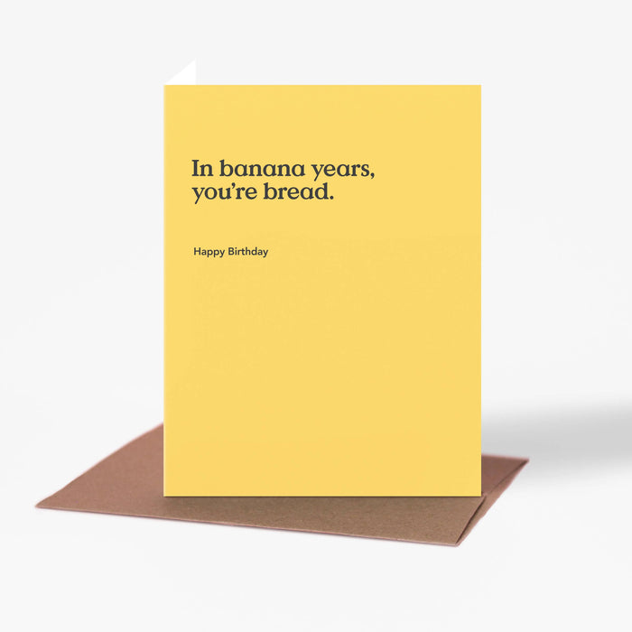 In Banana Years Card