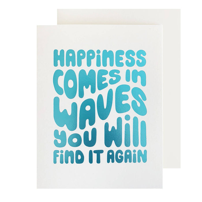 Happiness Comes in Waves Card