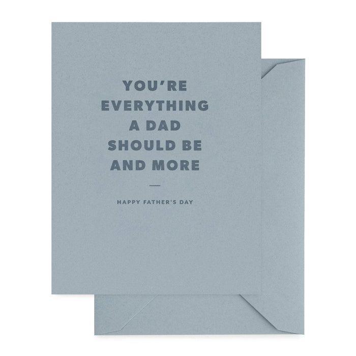 Everything A Dad Should Be Card