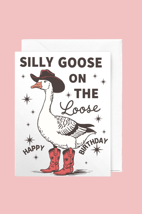 Silly Goose on Loose Card