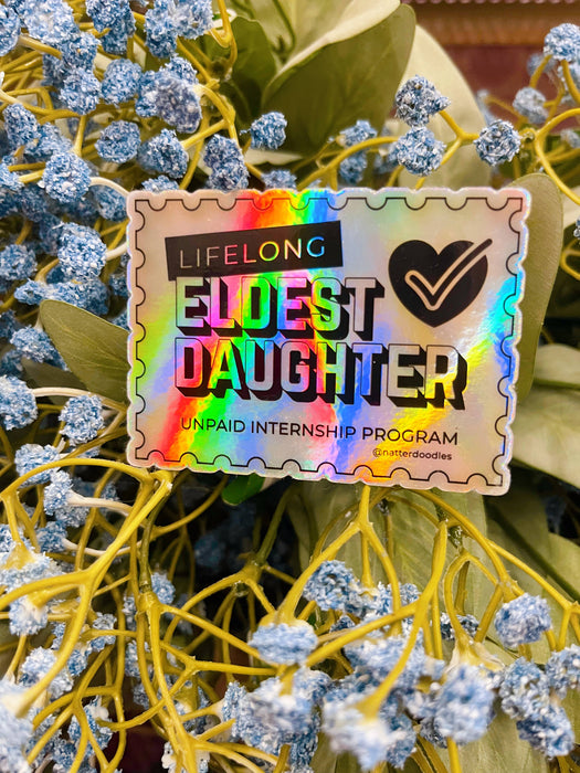 Eldest Daughter Unpaid Internship Program Sticker