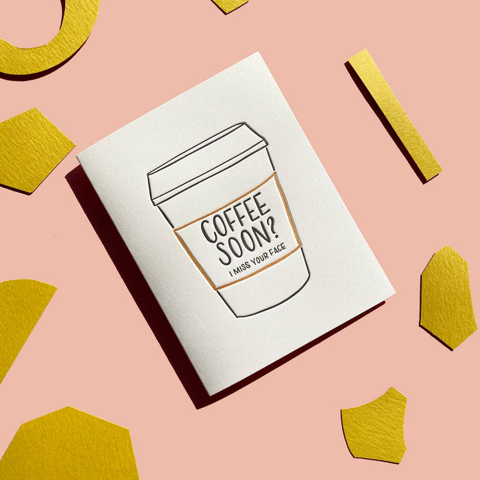 Coffee Soon? Card