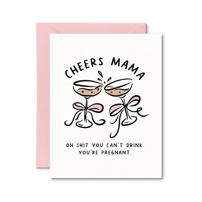 Cheers Mama Pregnancy Card