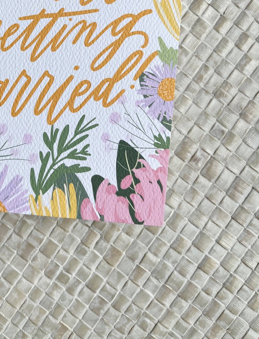 You're Getting Married Card