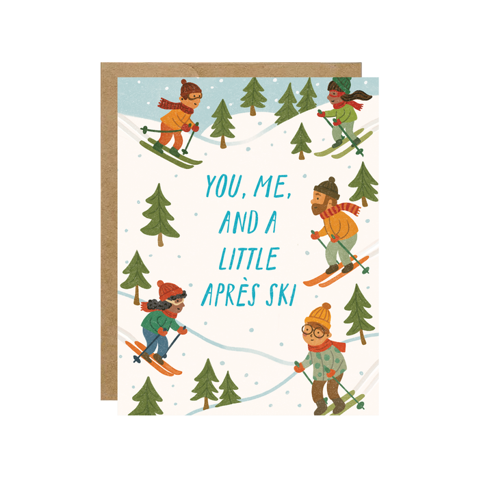 You, Me, And A Little Après Ski Card