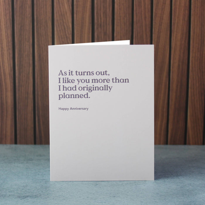 As It Turns Out Anniversary Card