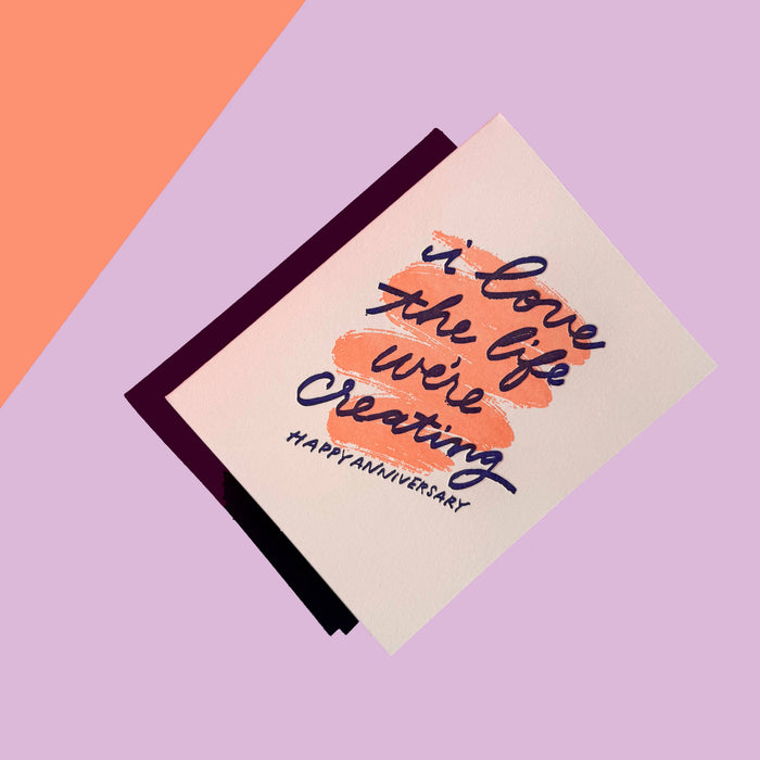 Love the Life We're Creating Card