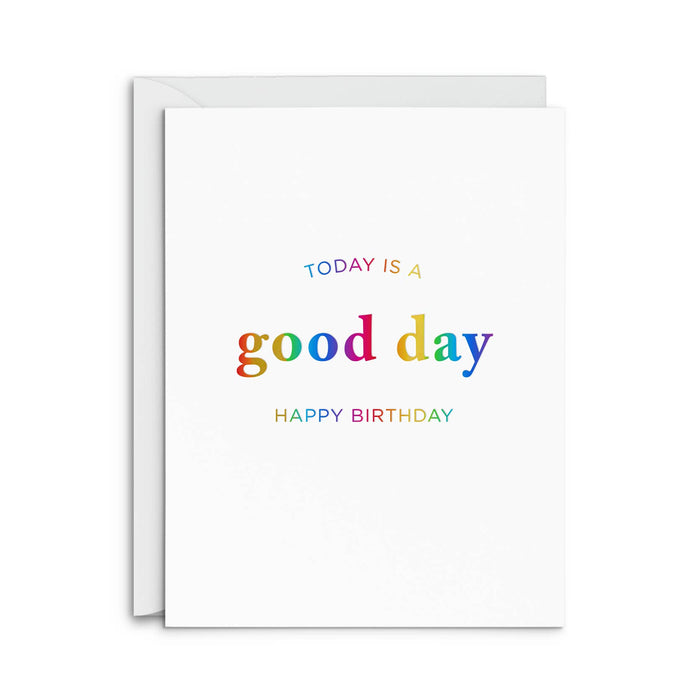 Good Day Bday Card