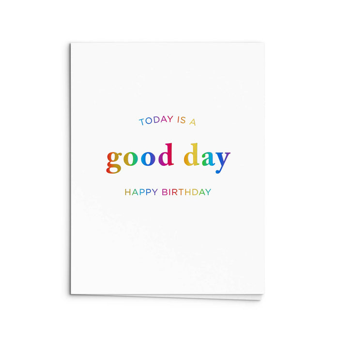 Good Day Bday Card