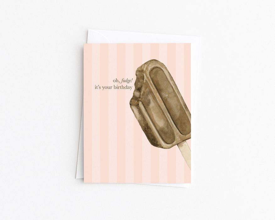 Oh Fudge Birthday Card 