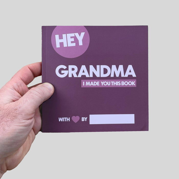 Hey Grandma, I Made This Book