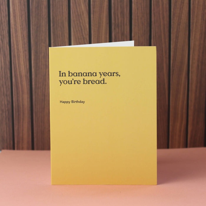 In Banana Years Card
