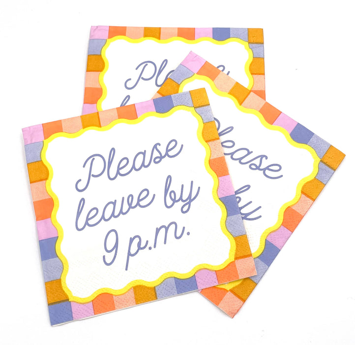 Please Leave By 9 Bev Napkins