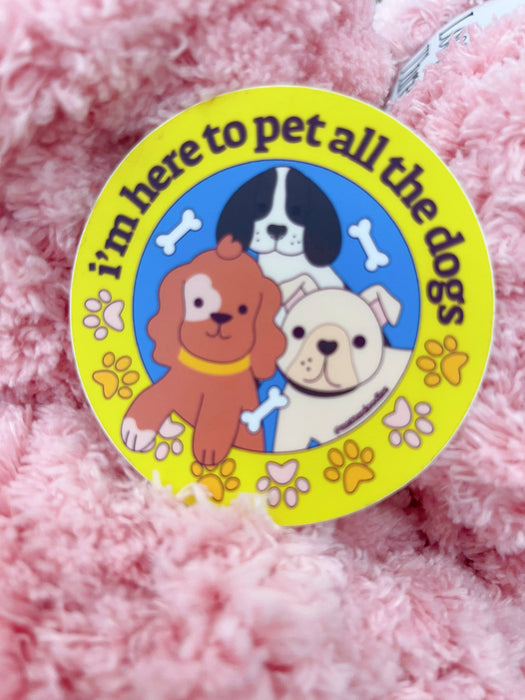 Here to Pet All the Dogs Puppy Sticker
