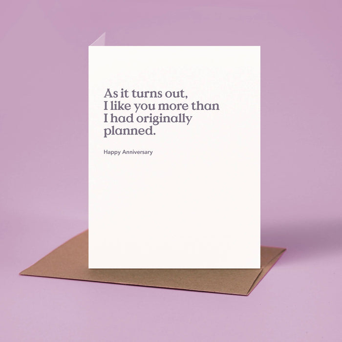 As It Turns Out Anniversary Card