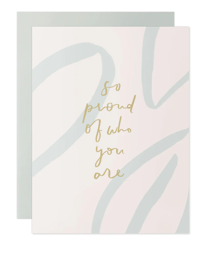 So Proud of Who You Are Card