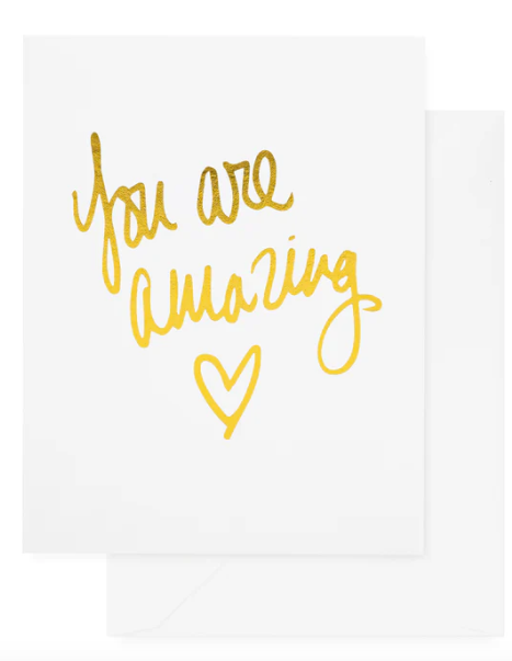 You Are Amazing Card