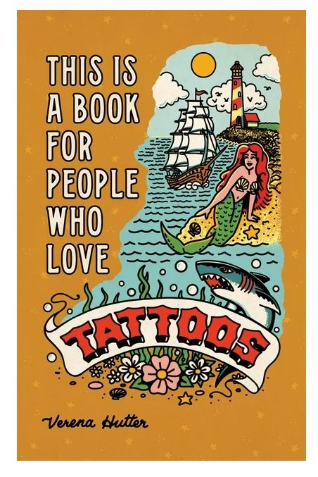 This Book is for People Who Love Tattoos