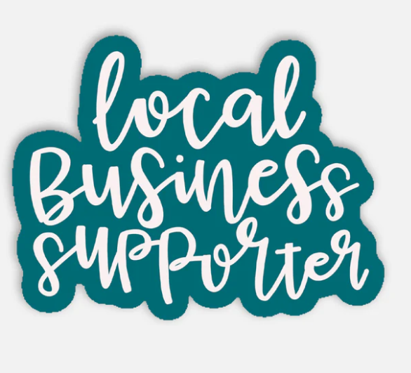 Local Business Supporter Sticker