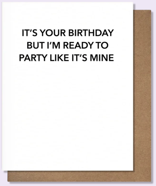 Party Like It's Mine Card