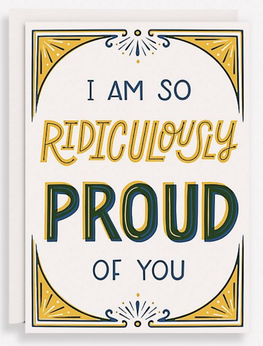 Ridiculously Proud Card