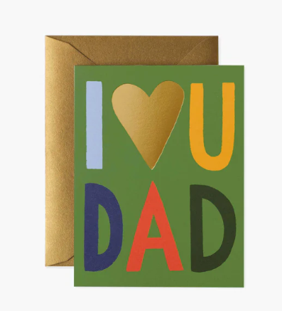 I Love You Dad Card