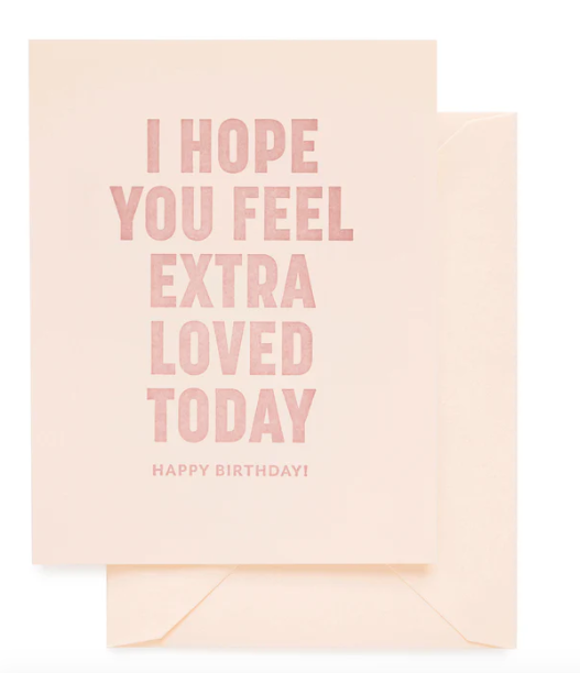 Extra Loved Birthday Card