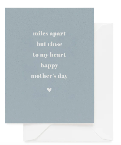 Miles Apart Mother's Day Card