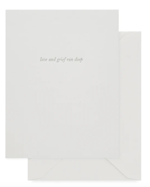 Love and Grief Run Deep Card