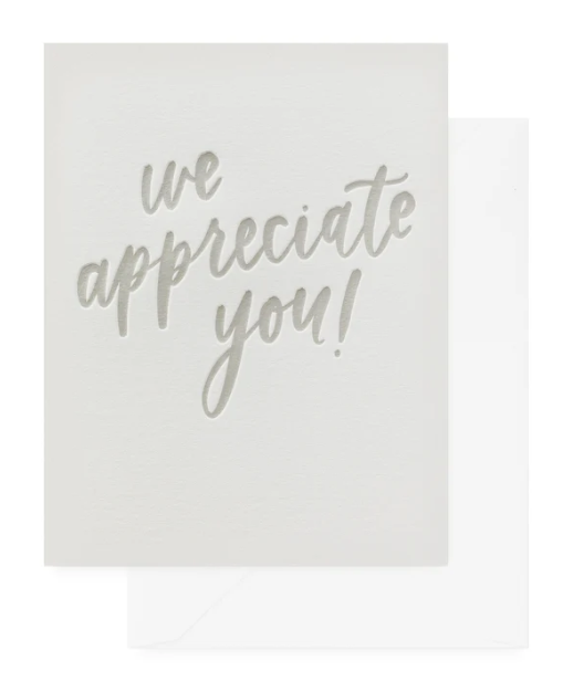 We Appreciate You Card