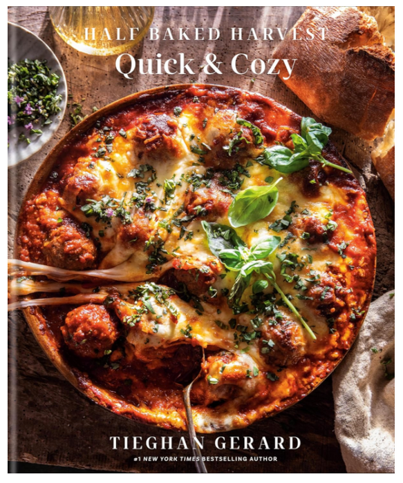 Half Baked Harvest Quick & Cozy