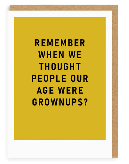 Remember Grown Ups Card