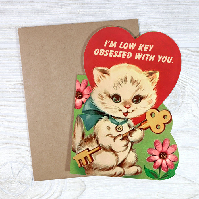 I’m Low Key Obsessed With You Card