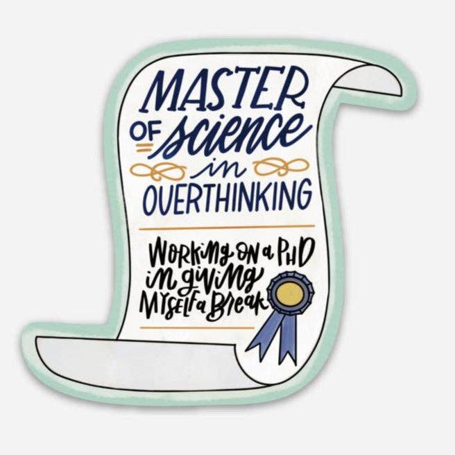 Master's in Overthinking Anxiety Sticker