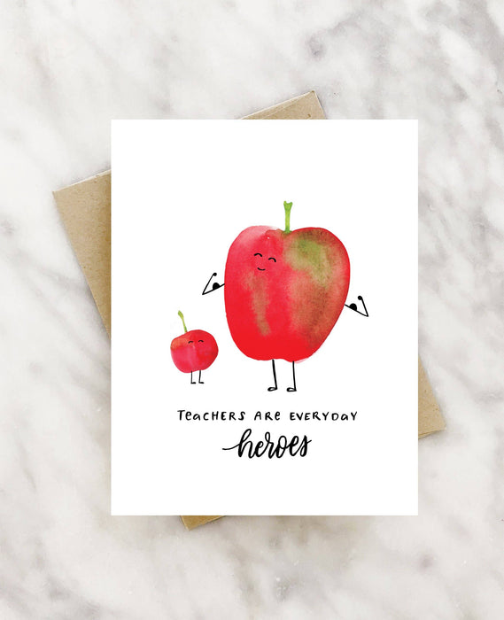 Teachers are Everyday Heroes Card