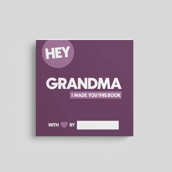 Hey Grandma, I Made This Book