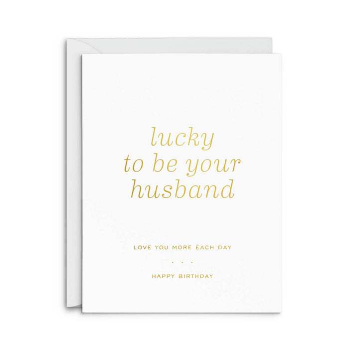 Lucky Husband Birthday Card
