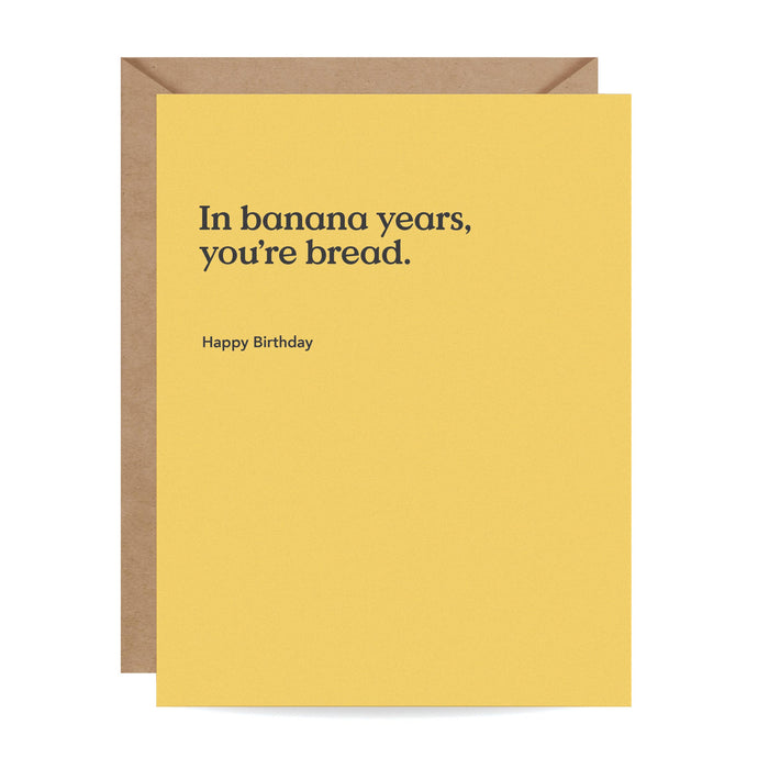 In Banana Years Card