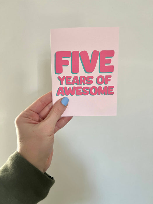 Five Years Of Awesome Card