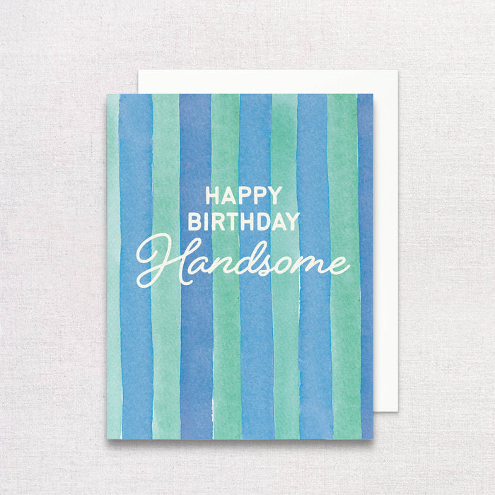 Happy Birthday Handsome Card